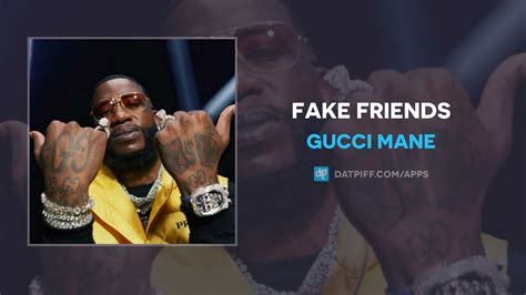 fake friends lyrics gucci mane|gucci mane rap song.